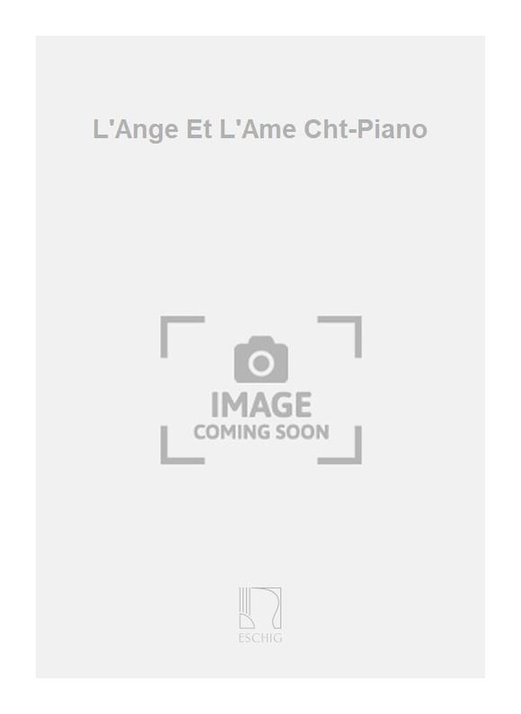 L'Ange Et L'Ame Cht-Piano